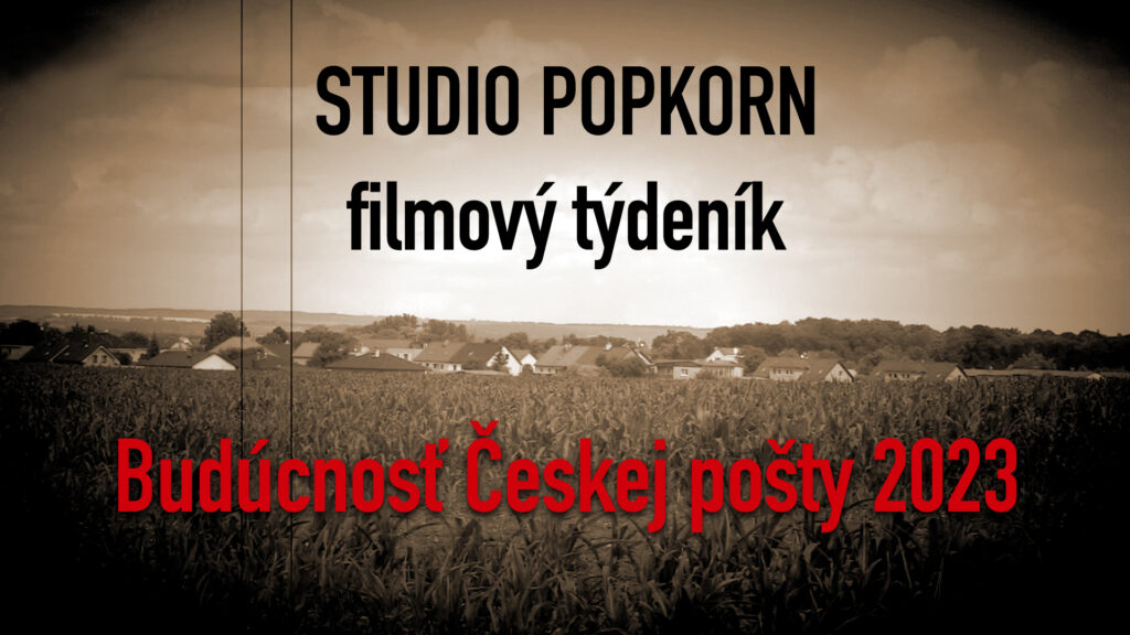 Filmový týdeník: Budúcnosť Českej pošty 2023 | Deník TO