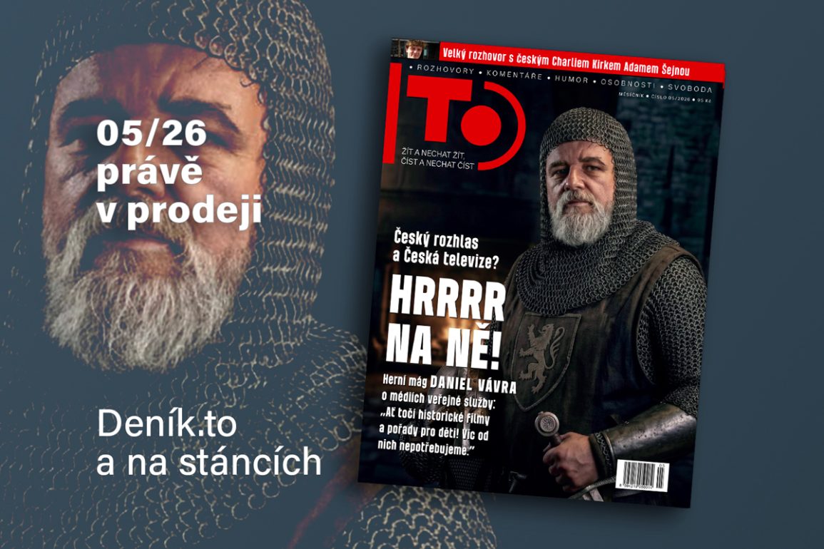 Nové číslo měsíčníku TO 5/2026: ČT a&nbsp;ČRo? Hrrrr na ně! Daniel Vávra říká, co si jiní netroufnou